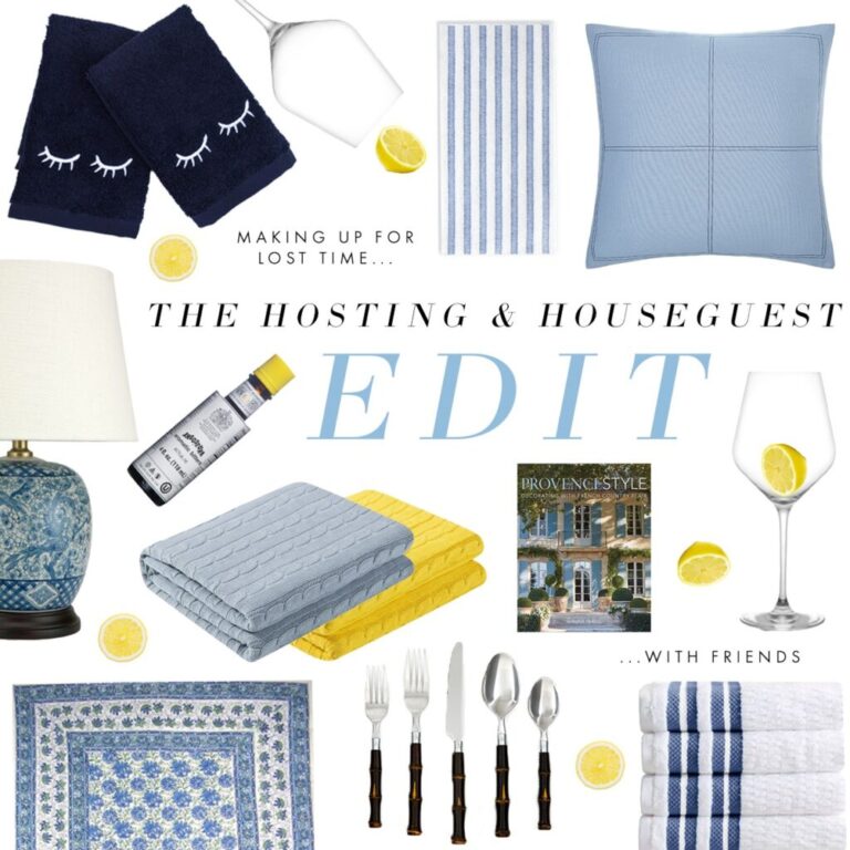 Hosting & Houseguest Edit: Welcome Back to Hospitality