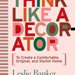 the-glam-pad-Think-Like-A-Decorator-cover-leslie-banker