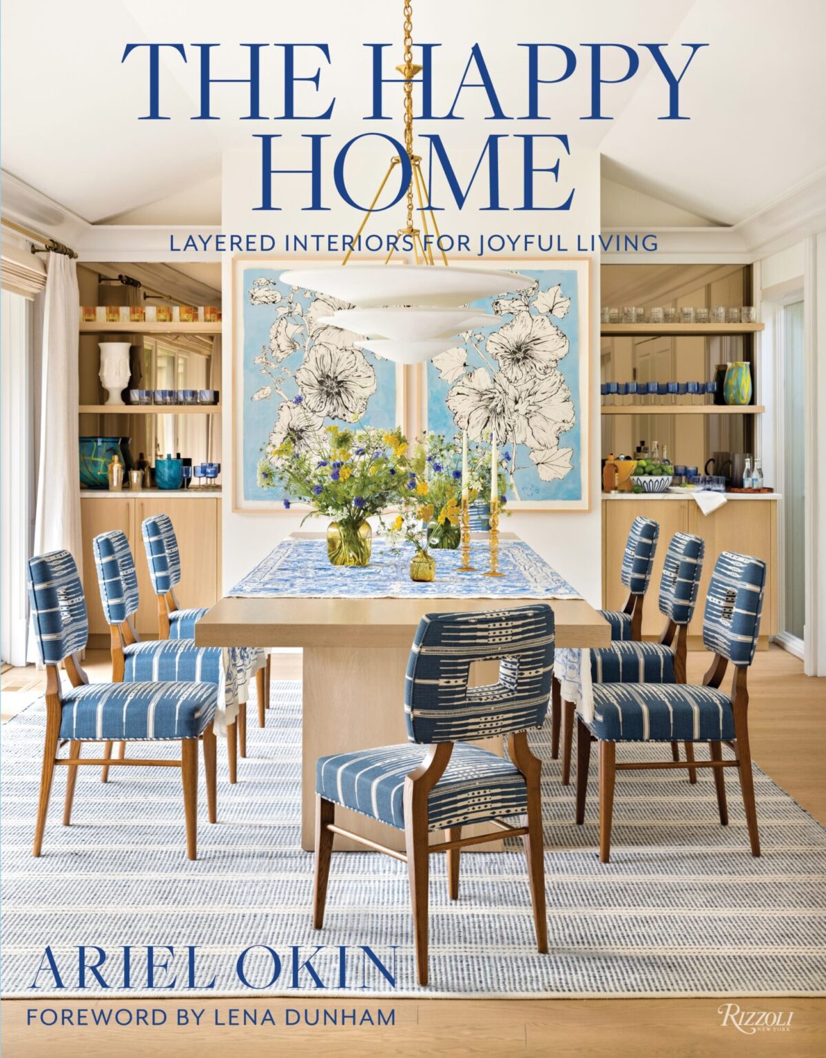 The Happy Home by Ariel Okin - The Glam Pad