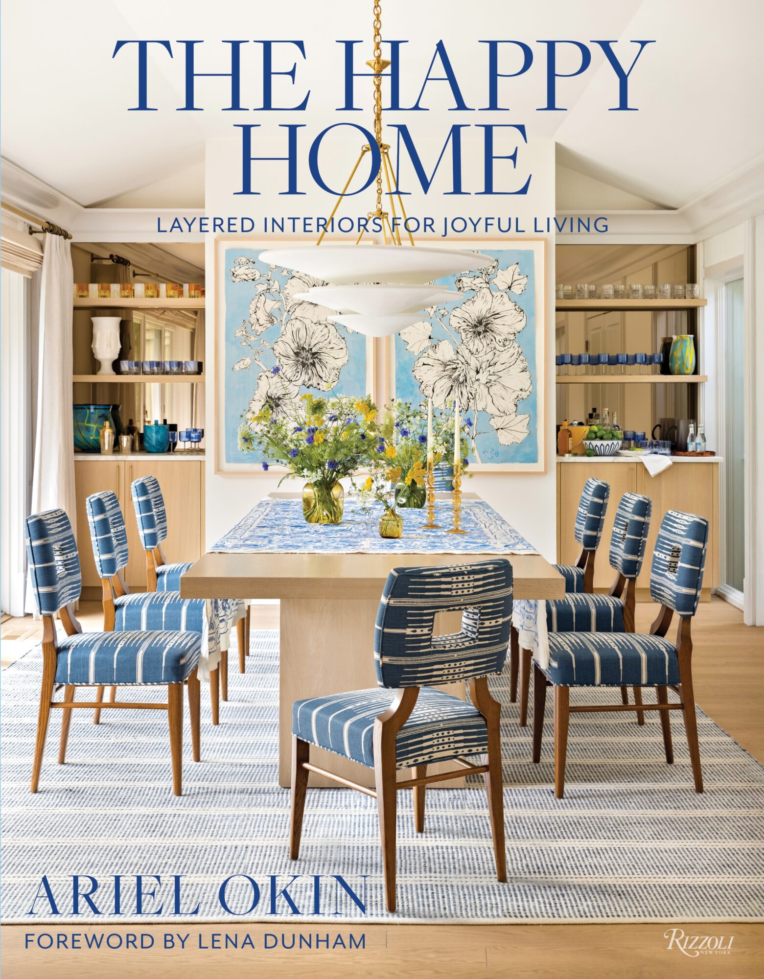 The Happy Home by Ariel Okin - The Glam Pad